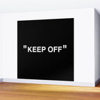 "KEEP OFF" Dark Edition Wall Mural Gallery Image 2