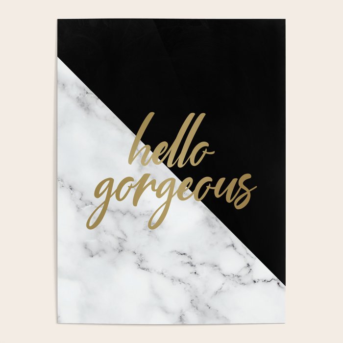 Hello Gorgeous, Meme, Marble and Black Poster Gallery Image 4