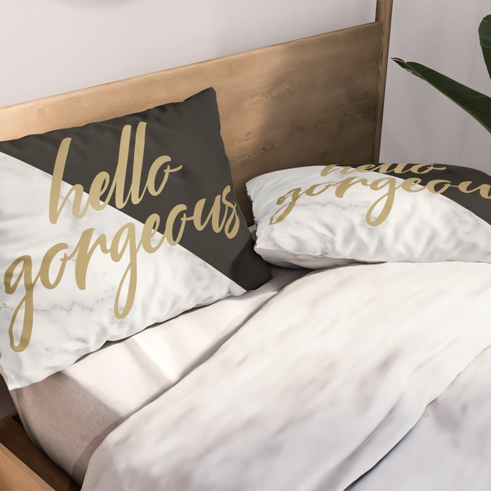 Hello Gorgeous, Meme, Marble and Black Pillow Sham Gallery Image 2
