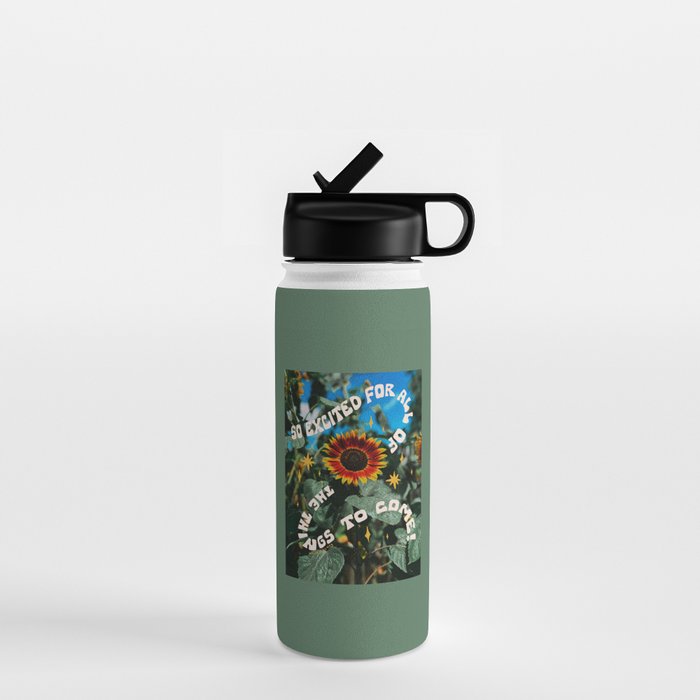 So Excited For All The Things To Come Water Bottle Gallery Image 1