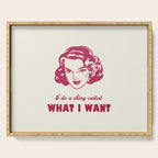 I Do A Thing Called What I Want / Retro Funny Feminist Saying Serving Tray Gallery Image 1