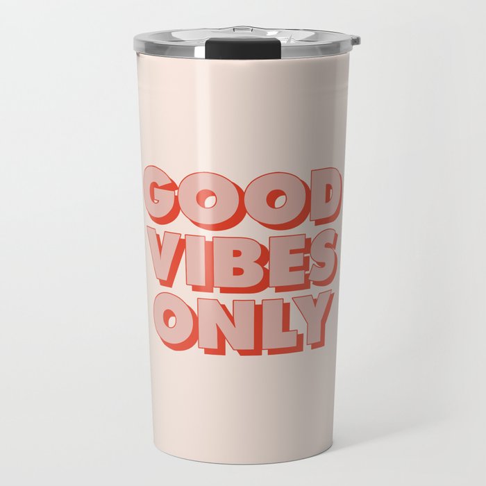 Good Vibes Only Travel Mug Gallery Image 1