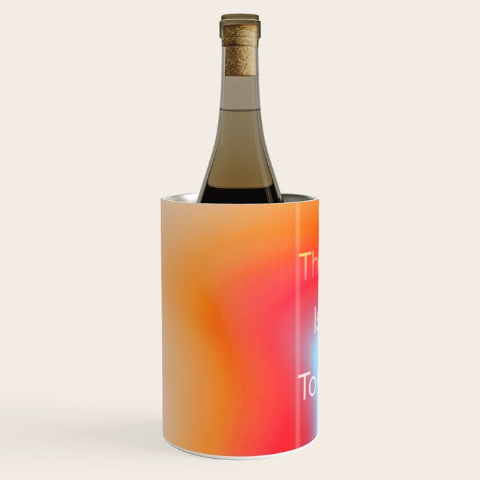 The Best is Yet To Come Wine Chiller Gallery Image 2