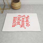 You're Doing Great Bitch Rug Gallery Image 1
