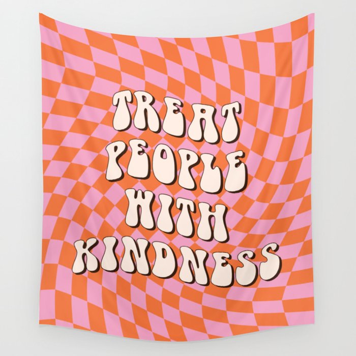 Treat People with Kindness Wall Tapestry Gallery Image 4