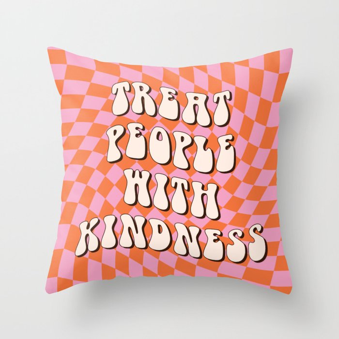 Treat People with Kindness Throw Pillow Gallery Image 6