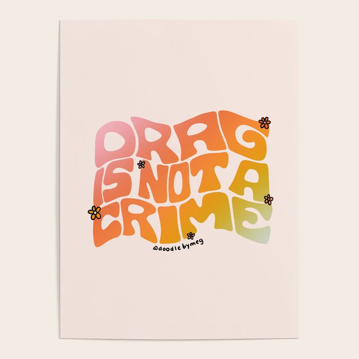 Drag Is Not a Crime Poster Gallery Image 4