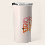Drag Is Not a Crime Travel Mug Gallery Image 3