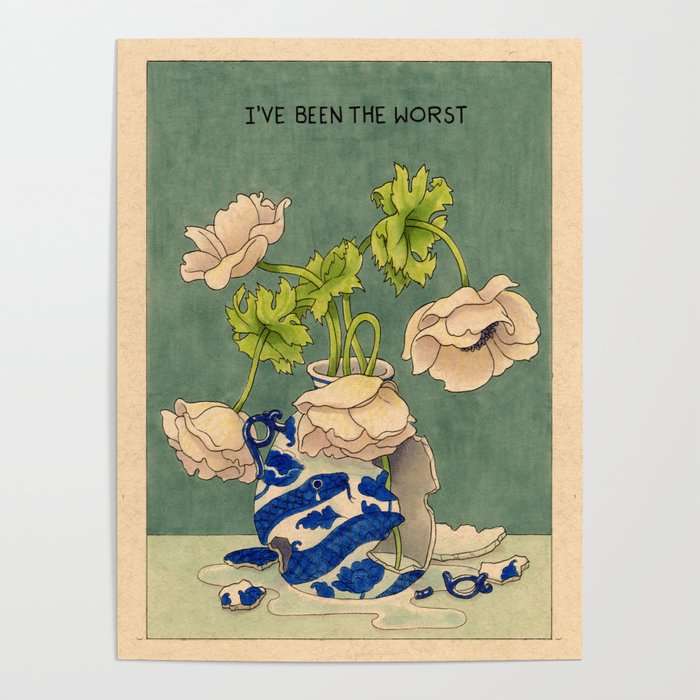 I've Been the Worst Poster Gallery Image 4