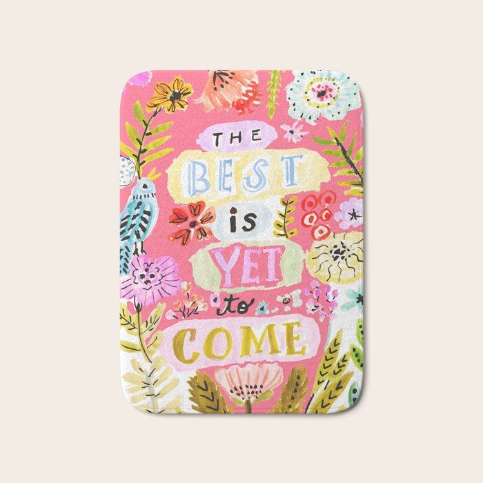 The Best is Yet to Come Pink Bath Mat Gallery Image 1