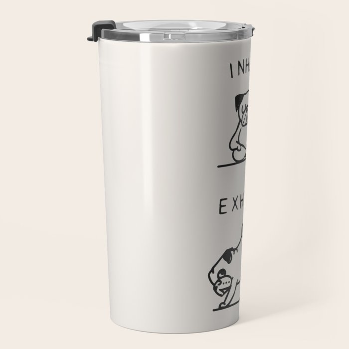 Inhale Exhale Pug Travel Mug Gallery Image 3