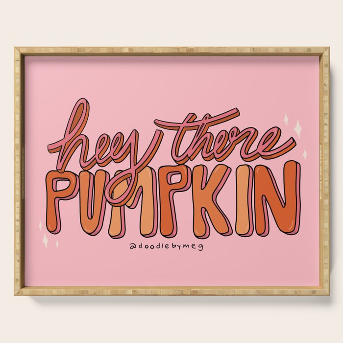 Hey There Pumpkin Serving Tray Gallery Image 1