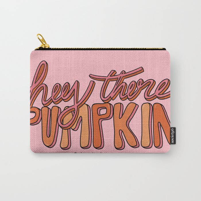 Hey There Pumpkin Carry All Pouch Gallery Image 1