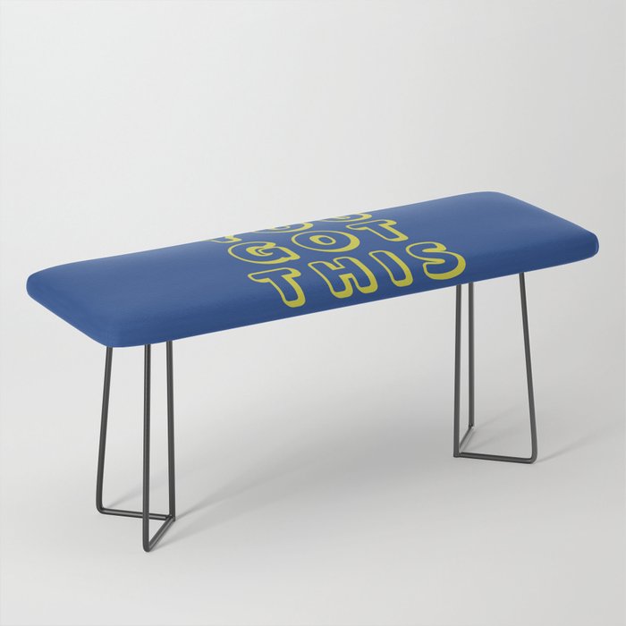 You Got This Bench Gallery Image 1