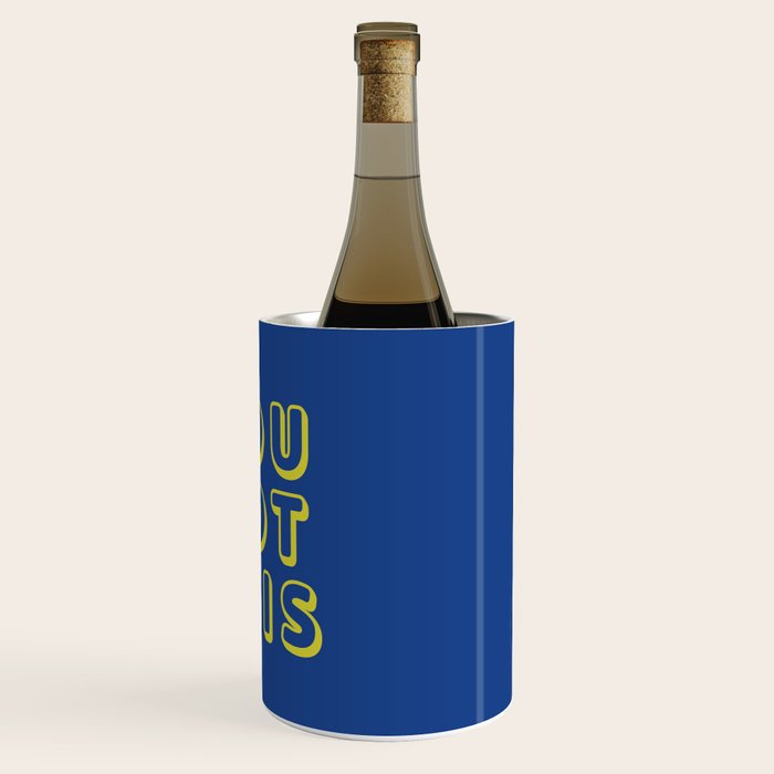 You Got This Wine Chiller Gallery Image 3