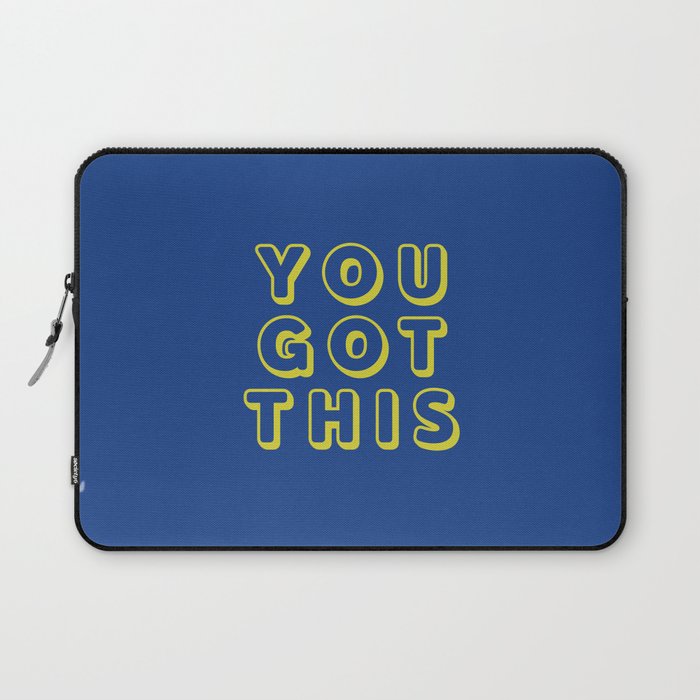 You Got This Laptop Sleeve Gallery Image 1