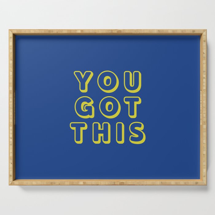 You Got This Serving Tray Gallery Image 1