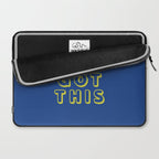 You Got This Laptop Sleeve Gallery Image 2