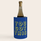 You Got This Wine Chiller Gallery Image 1