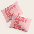 This Must Be The Place Pillow Sham Gallery Image 3