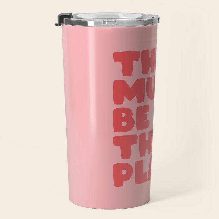 This Must Be The Place Travel Mug Gallery Image 3
