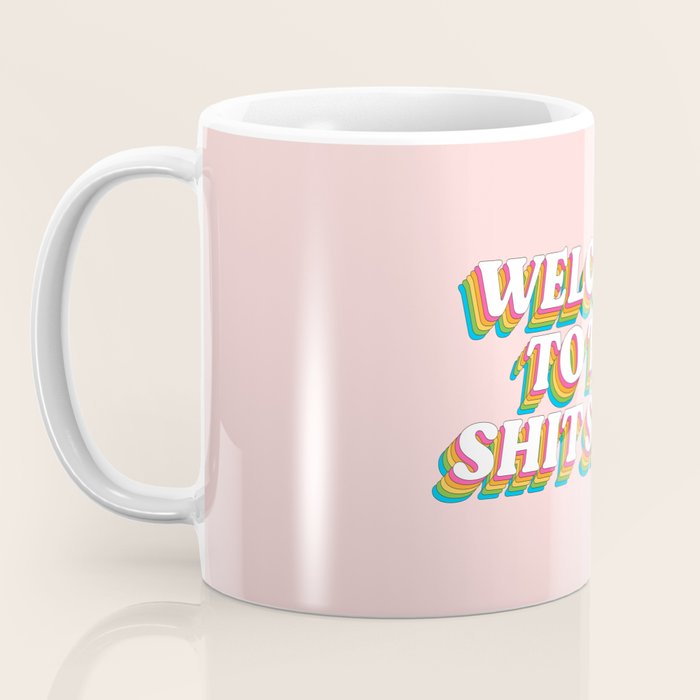 Welcome To The Shitshow: The Rainbow Edition Coffee Mug Gallery Image 3