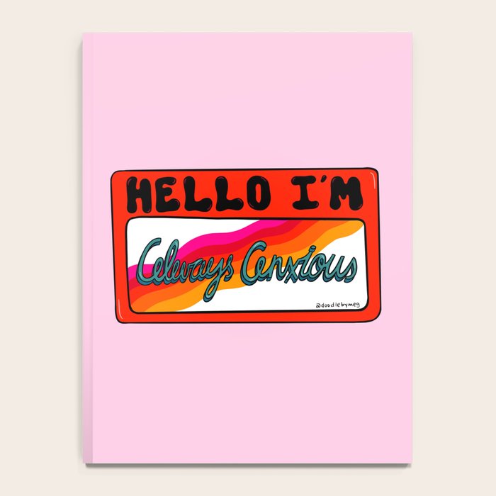 Always Anxious Notebook Gallery Image 4