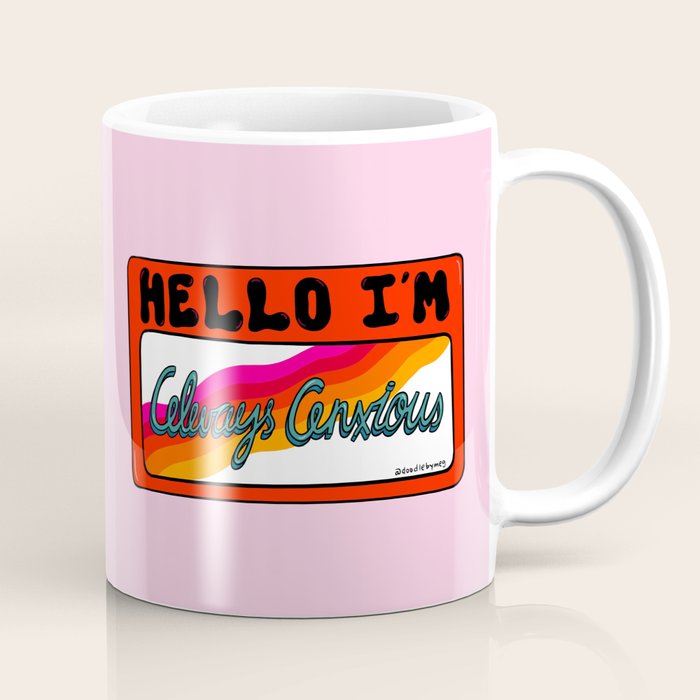 Always Anxious Coffee Mug Gallery Image 1