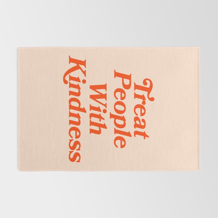 Treat People with Kindness Rug Gallery Image 2