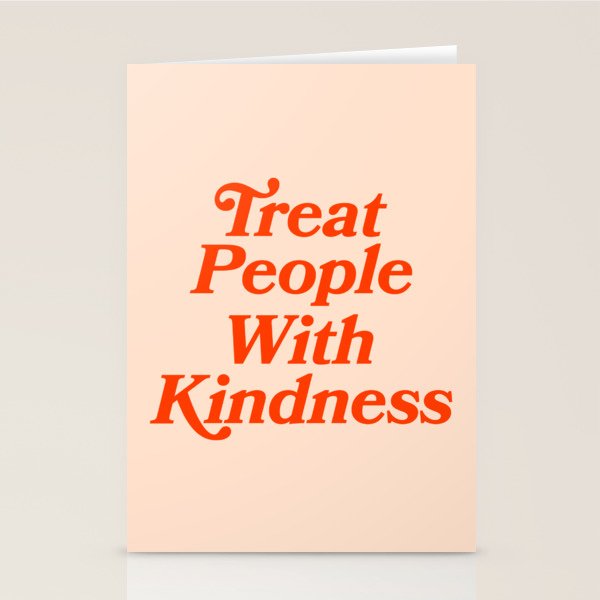Treat People with Kindness Stationery Card Gallery Image 1