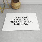 Don't Be Like the Rest of them Darling black-white typography poster black and white wall home decor Rug Gallery Image 1