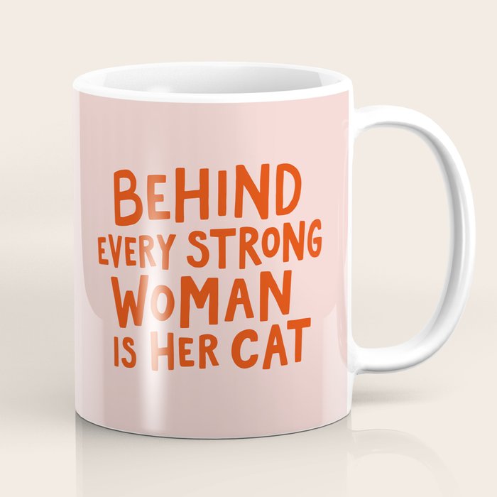 Behind Every Strong Woman Coffee Mug Gallery Image 1