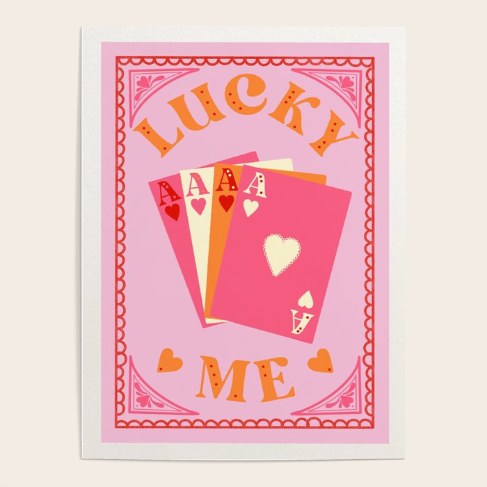 Lucky Me, Playing Cards Print Poster