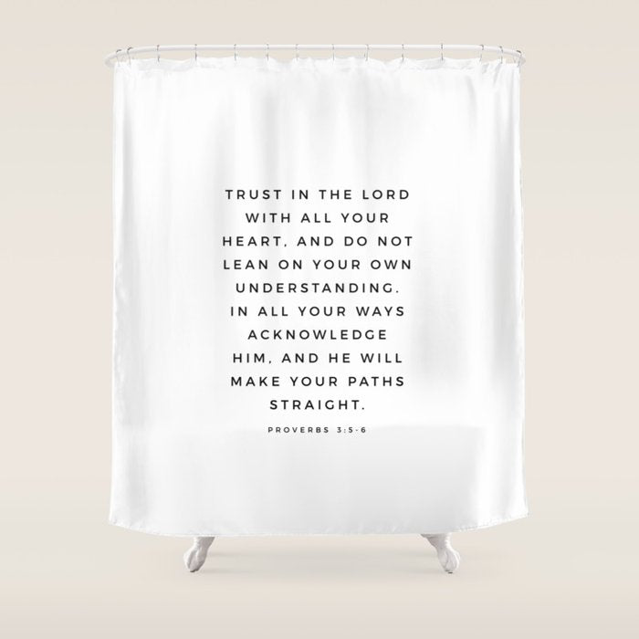 Proverbs 3:5-6 Bible Verse Trust In The Lord With All Your Heart Scripture Christian Wall Decor Shower Curtain Gallery Image 1