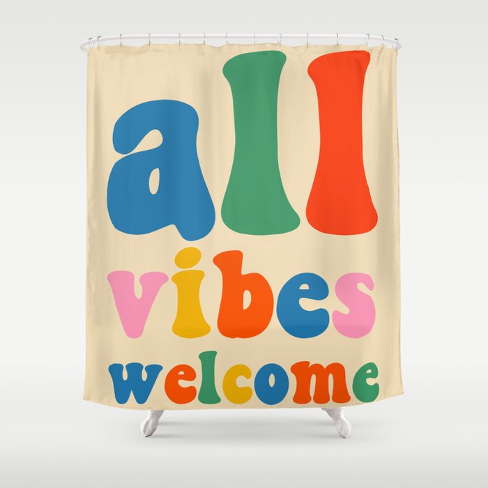 All Vibes Welcome Colorful Retro Inclusivity Typography Shower Curtain Gallery Image 1