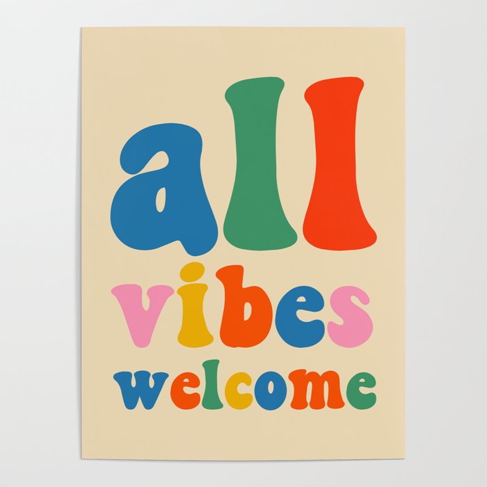 All Vibes Welcome Colorful Retro Inclusivity Typography Poster Gallery Image 4