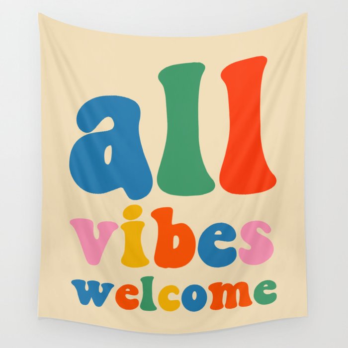 All Vibes Welcome Colorful Retro Inclusivity Typography Wall Tapestry Gallery Image 4