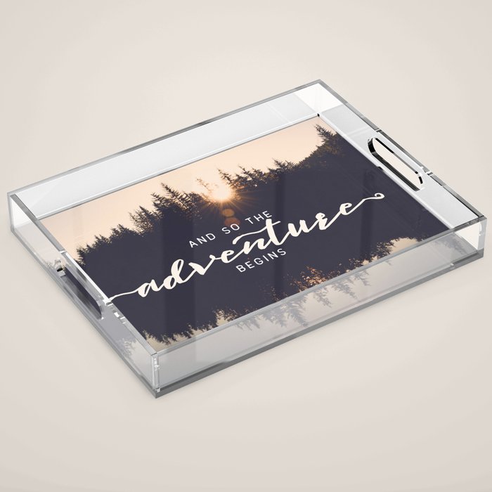 And So the Adventure Begins II Acrylic Tray Gallery Image 1