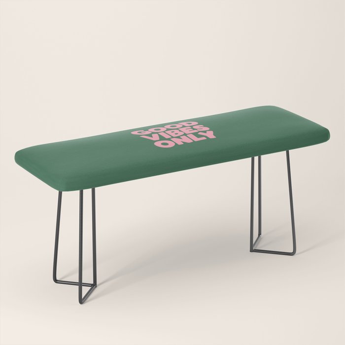 Good Vibes Only Bench Gallery Image 1