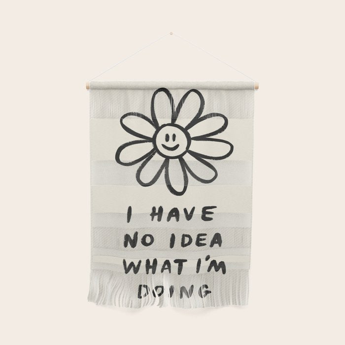No Idea What I'm Doing Wall Hanging Gallery Image 1