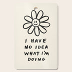 No Idea What I'm Doing Cutting Board Gallery Image 1