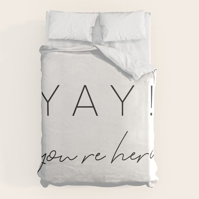 YAY You're Here Duvet Cover Gallery Image 6