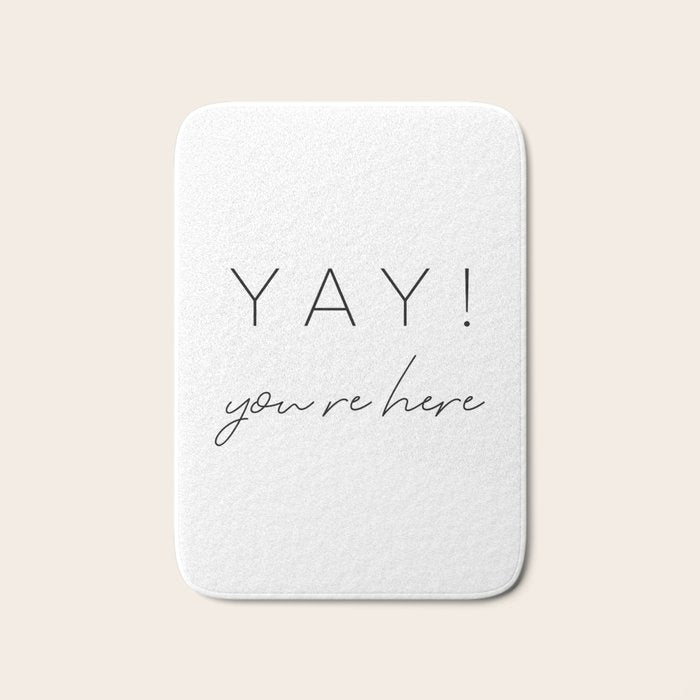 YAY You're Here Bath Mat Gallery Image 1