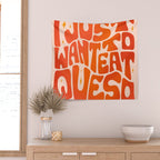 I Just Want to Eat Queso Wall Tapestry Gallery Image 2