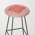 Surely Not Everybody Was Kung Fu Fighting, Funny Quote Stool Gallery Image 2