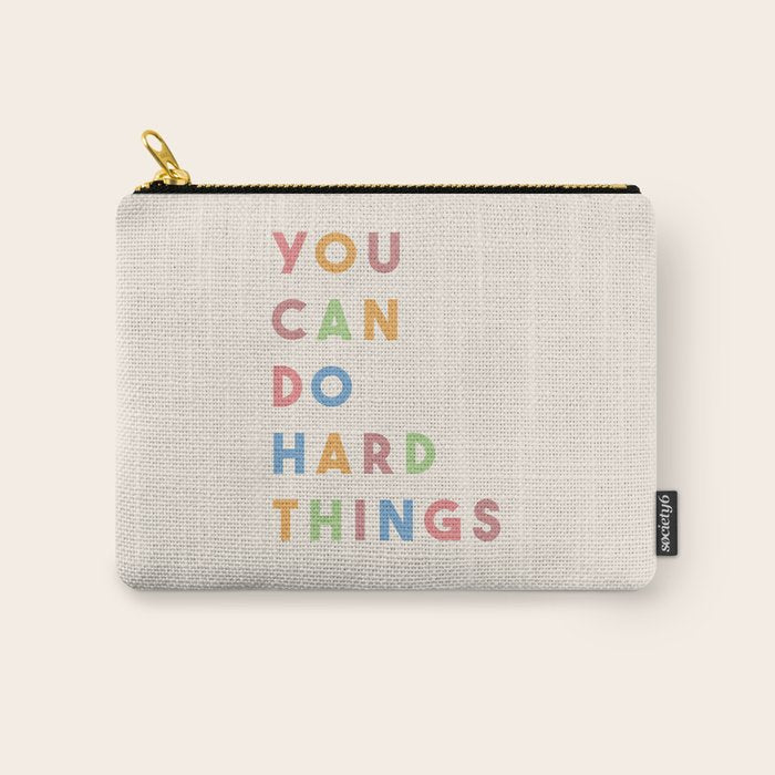 You Can Do Hard Things Carry All Pouch Gallery Image 1