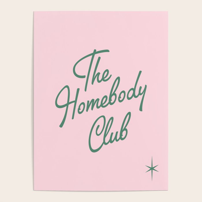 the homebody club - pink Poster Gallery Image 4