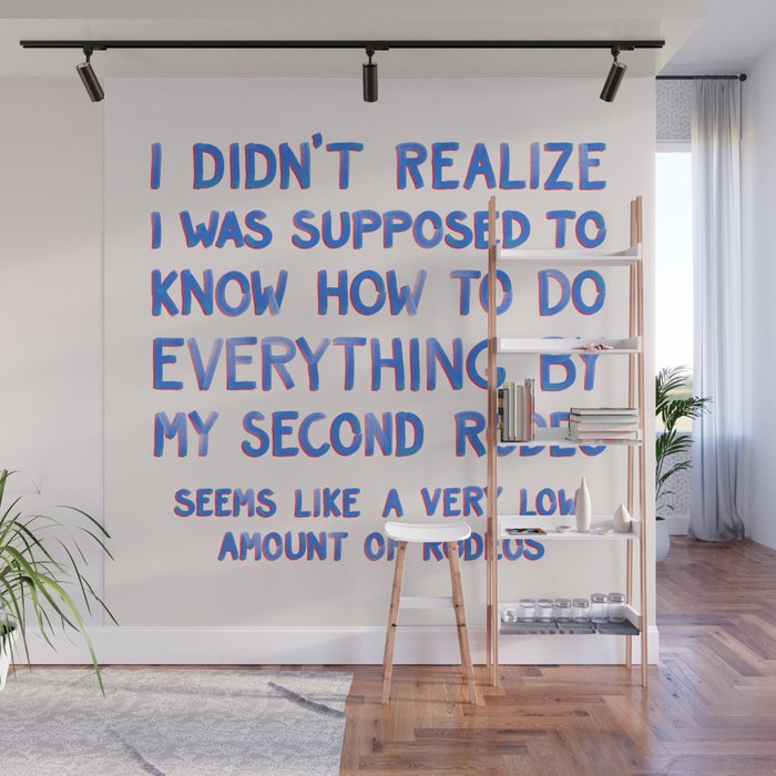 This Is My Second Rodeo Wall Mural Gallery Image 1