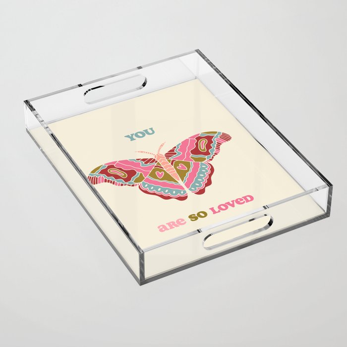 You are so Loved  Acrylic Tray Gallery Image 1