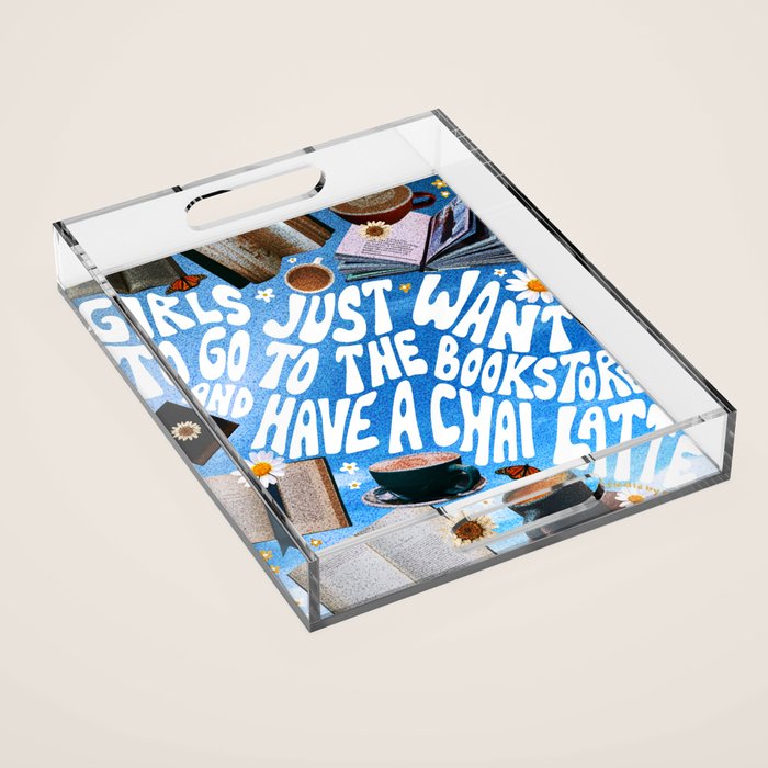 Girls Just Want to Go to a Bookstore Acrylic Tray Gallery Image 1